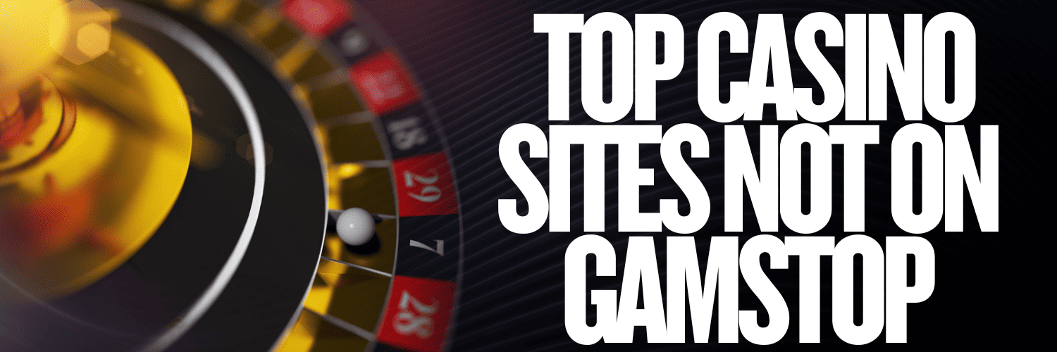Exploring Casinos Not on Gamstop UK Your Guide to Gaming Freedom Exploring Casinos Not on Gamstop UK Your Guide to Gaming Freedom