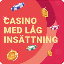 Utländska Casino med Låg Insättning - En Ny Era av Spelunderhållning Utländska Casino med Låg Insättning - En Ny Era av Spelunderhållning